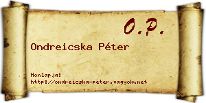 Ondreicska Péter névjegykártya